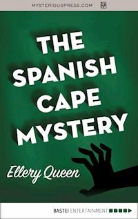 The Spanish Cape Mystery - Ellery Queen - E-Book