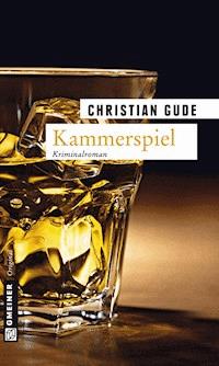 Kammerspiel - Christian Gude - E-Book