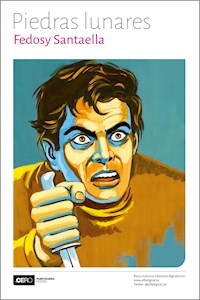 Piedras lunares - Fedosy Santaella - E-Book