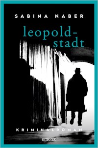 Leopoldstadt - Sabina Naber - E-Book