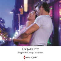 Un poco de magia nocturna - Liz Jarrett - Hörbuch