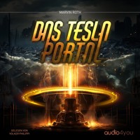 Das Tesla Portal - Marvin Roth - Hörbuch