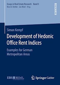 Development of Hedonic Ofﬁce Rent Indices - Simon Kempf - E-Book