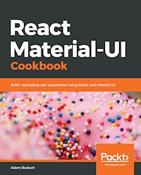 React Material-UI Cookbook - Adam Boduch - E-Book