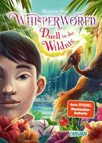 Whisperworld 7: Duell in der Wildnis - Barbara Rose - E-Book