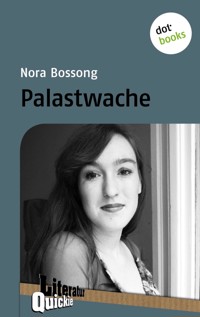 Palastwache - Literatur-Quickie - Nora Bossong - E-Book
