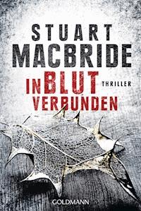 In Blut verbunden - Stuart MacBride - E-Book