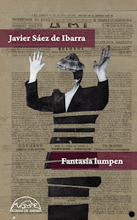 Fantasía lumpen - Javier Sáez de Ibarra - E-Book