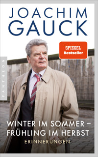 Winter im Sommer – Frühling im Herbst - Joachim Gauck - E-Book