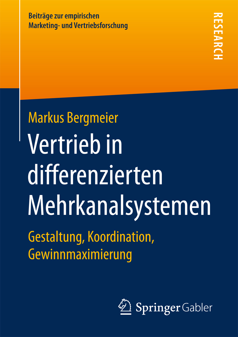 Vertrieb in differenzierten Mehrkanalsystemen - Markus Bergmeier - E-Book
