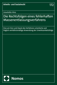 Die Rechtsfolgen eines fehlerhaften Massenentlassungsverfahrens - Lieselotte Hinz - kostenlos E-Book