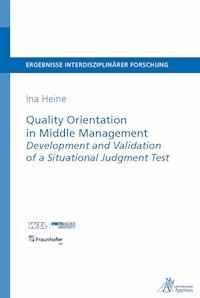 Quality Orientation in Middle Management Development and Validation of a Situational Judgment Test - Ina Heine - E-Book