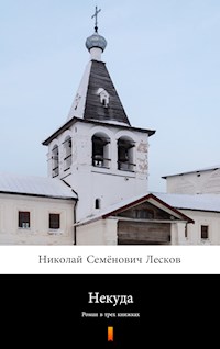 Некуда (Nekuda. No Way Out) - Николай Семёнович Лесков - E-Book