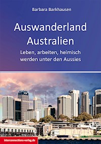 Auswanderland Australien - Barbara Barkhausen - E-Book