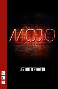 Mojo - Jez Butterworth - E-Book