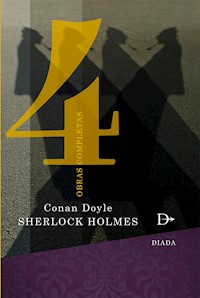 Sherlock Holmes obras completas Tomo 4 - Arthur Conan Doyle - E-Book
