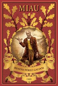 Miau | Torquemada en la hoguera - Benito Pérez Galdòs - E-Book
