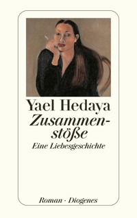 Zusammenstöße - Yael Hedaya - E-Book