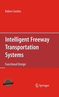 Intelligent Freeway Transportation Systems - Robert Gordon - E-Book