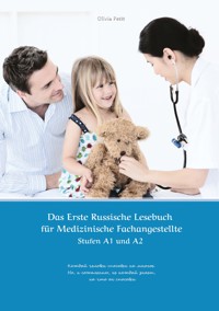 Das Erste Russische Lesebuch für Medizinische Fachangestellte - Olivia Petit - E-Book