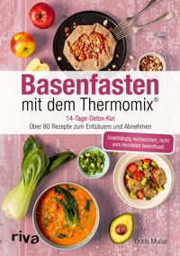 Basenfasten mit dem Thermomix® - Doris Muliar - E-Book