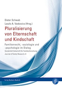Pluralisierung von Elternschaft und Kindschaft -  - E-Book