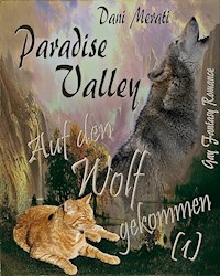 Paradise Valley - Auf den Wolf gekommen (1) - Dani Merati - E-Book