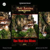 Rolf Torring - Neue Abenteuer, Folge 45: Das Nest des Bösen - Thomas Ostwald - Hörbuch