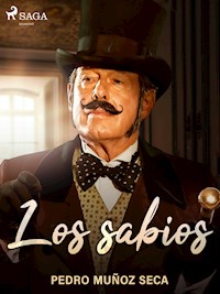 Los sabios - Pedro Muñoz Seca - E-Book