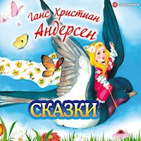 Ганс Христиан Андерсен. Сказки - Ганс Христиан Андерсен - Hörbuch