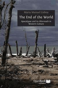The End of The World - Maria Manuel Lisboa - E-Book