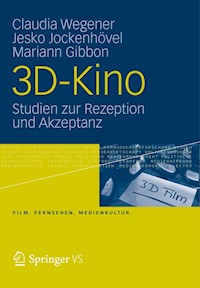 3D-Kino - Claudia Wegener - E-Book