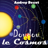 Doudou et le Cosmos - audrey Besset - E-Book