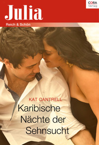 Karibische Nächte der Sehnsucht - Kat Cantrell - E-Book