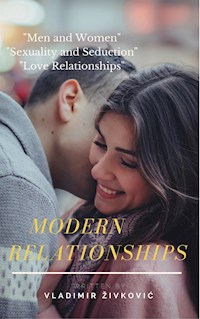 Modern Relationships - Vladimir Živković - E-Book