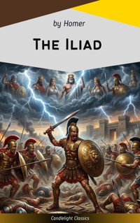 The Iliad - Homer - E-Book