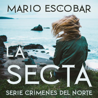 La Secta - Mario Escobar - Hörbuch