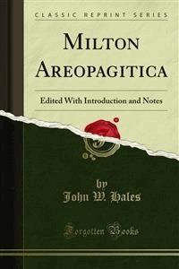 Milton Areopagitica - John W. Hales - E-Book
