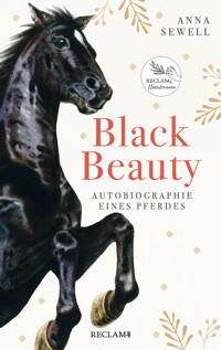 Black Beauty. Autobiographie eines Pferdes - Anna Sewell - E-Book