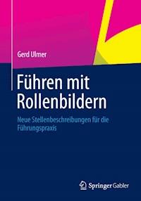 Führen mit Rollenbildern - Gerd Ulmer - E-Book
