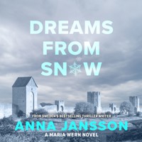 Dreams from Snow - Anna  Jansson - Hörbuch