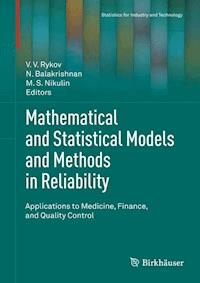 Mathematical and Statistical Models and Methods in Reliability -  - E-Book