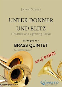 Unter Donner und Blitz - brass quintet - Set of PARTS - Francesco Leone - E-Book