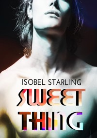 Sweet Thing - Isobel Starling - E-Book