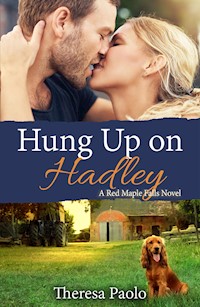 Hung Up on Hadley - Theresa Paolo - E-Book