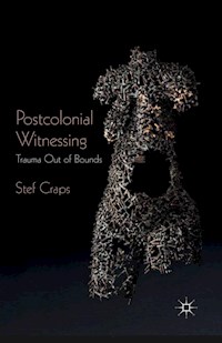 Postcolonial Witnessing - Stef Craps - E-Book