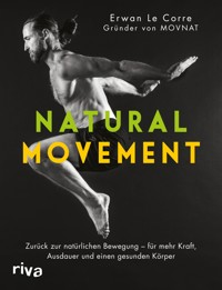 Natural Movement - Erwan Le Corre - E-Book