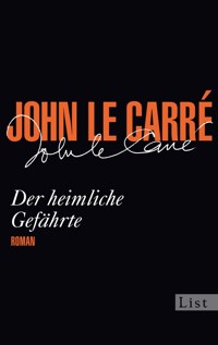 Der heimliche Gefährte -  John Le Carré - E-Book
