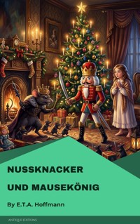 Nußknacker und Mausekönig - E.T.A. Hoffmann - E-Book + Hörbuch