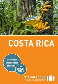 Stefan Loose Reiseführer Costa Rica - Julia Reichardt - E-Book